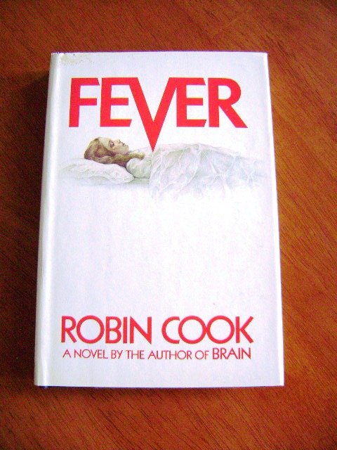 Fever by Robin Cook HB with Dust Jacket