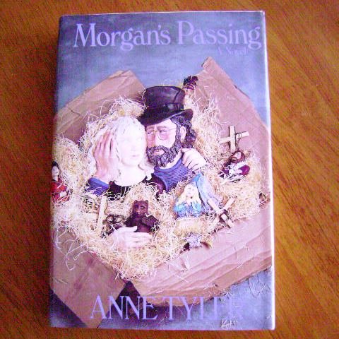 Morgan's Passing a novel by Anne Tyler HB