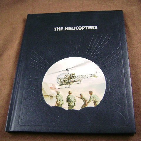 The Helicopters by Warren R. Young The Epic of Flight
