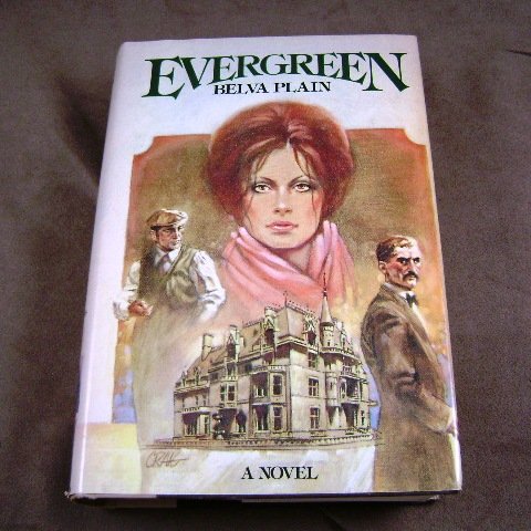 Evergreen by Belva Plain HB Novel 1978 Edition