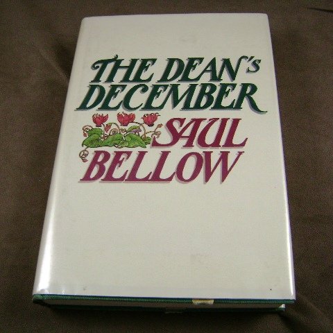 The Dean's December by Saul Bellow HB