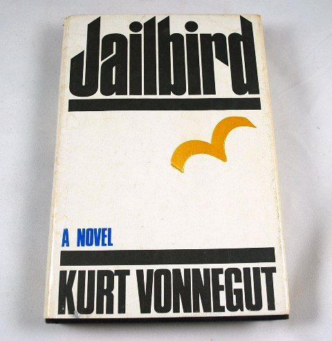 Jailbird a Novel by Kurt Vonnegut HB 1979