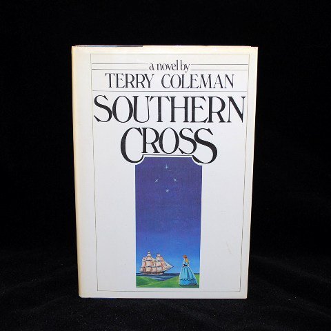 Southern Cross by Terry Coleman HB