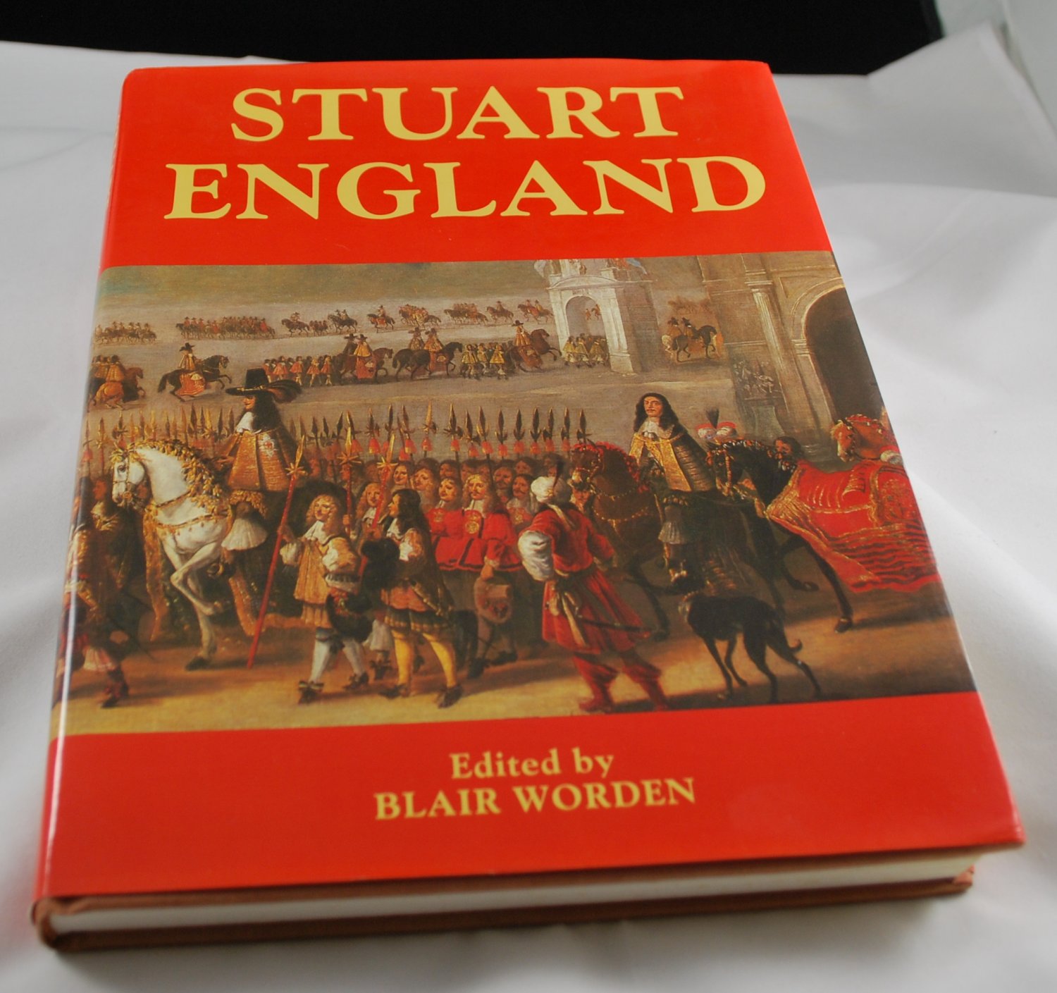 Stuart England HB History Book Edited by Blair Worden