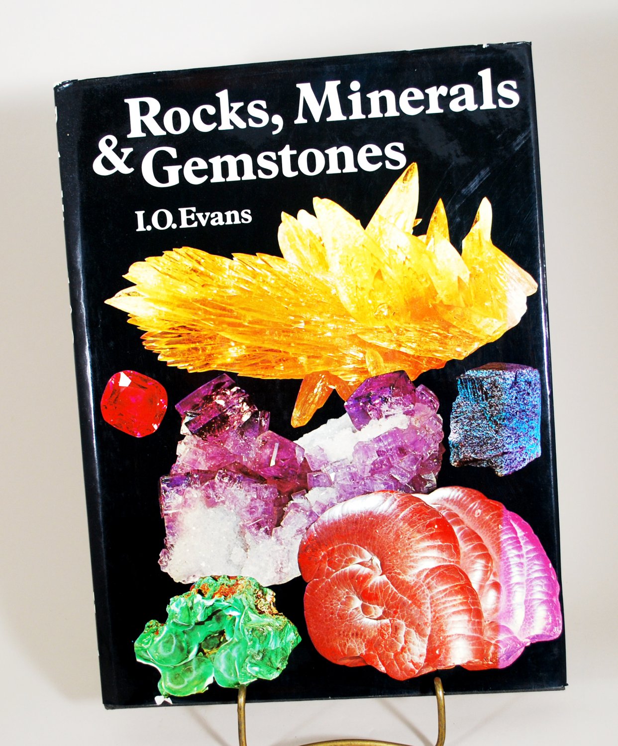 Rocks, Minerals & Gemstones by I. O. Evans HB 1972 Edition