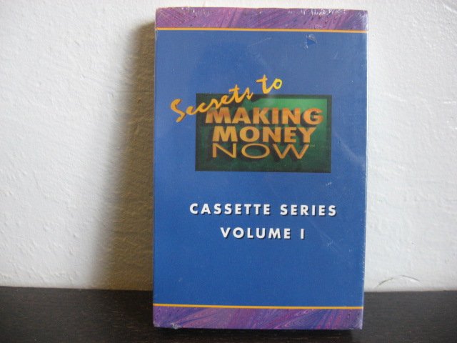 Secrets To Making Money Now Vol. 1 Audiobook Cassette