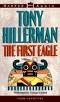 Tony Hillerman The First Eagle Audiobook Cassette