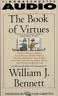 William J. Bennett The Book of Virtues Audiobook Cassette