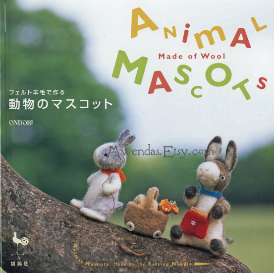 Animal Mascots made of Wool Japanese Craft Book