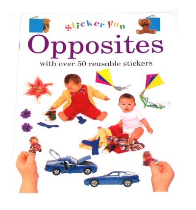 PRESCHOOL - Learn About OPPOSITES Sticker Fun Book