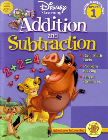 FIRST GRADE - Teach Your Child to Add & Subtract - Disney Learning Workbook