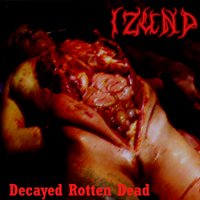 Izund - Decayed Rotten Dead - 10 CD's - Wholesale