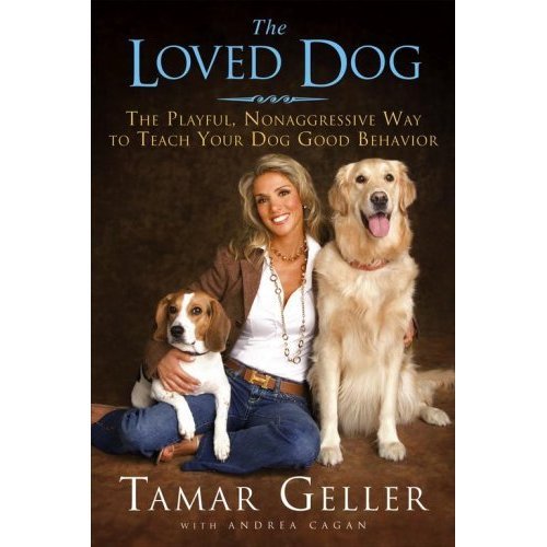 The Loved Dog By Tamara Geller