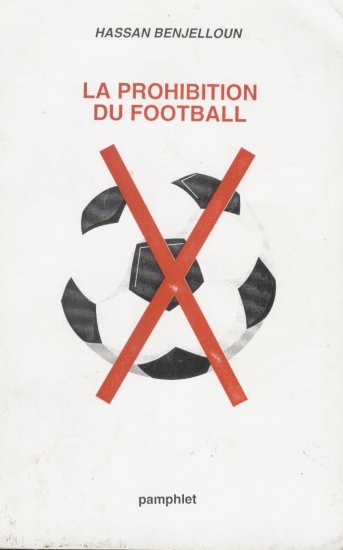 La Prohibition Du Foot-Ball