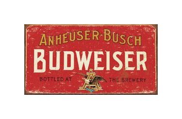 Budweiser - Anheuser-Busch Bottled at the Brewery Tin Sign