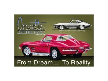 Chevy - Corvette Stingray - From Dream to Reality Tin Sign