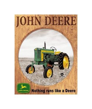 John Deere - Nothing Runs Like a Deere Tin Sign