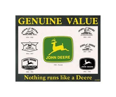 John Deere - Nothing Runs Like a Deere - Genuine Value - Logos Tin Sign
