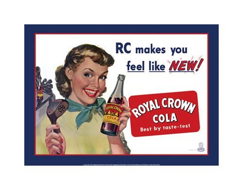 Royal Cola - RC Makes You Feel Like New Tin Sign