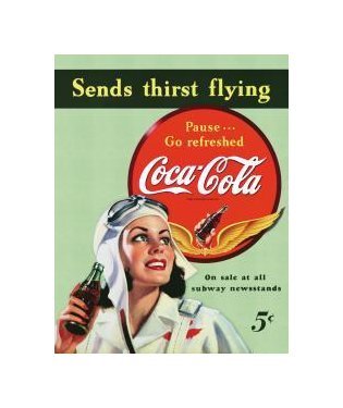 Coca Cola - Sends Thirsts Flying Tin Sign