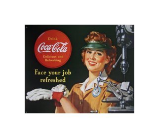 Coca Cola - Coca Cola Girl, Female Machinist, Face Your Job Refreshed Tin Sign