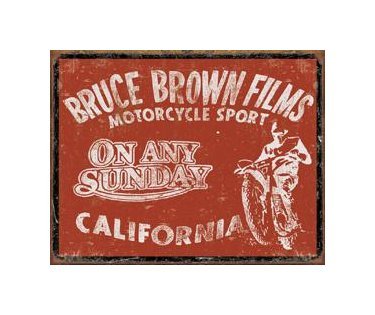 On Any Sunday - California - Bruce Brown Films - A Motorcycle Sport Tin Sign