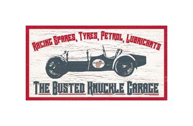 Busted Knuckle Garage - Racing Spares, Tyres, Petrol, Lubricants Tin Sign