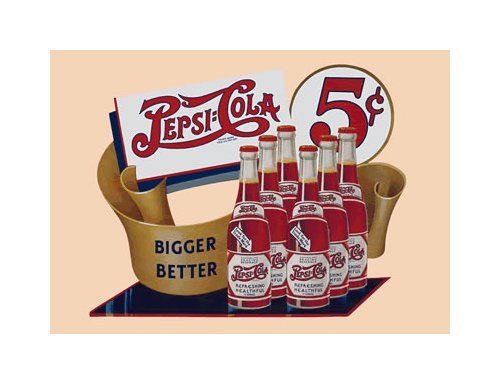 Pepsi Cola - Bigger and Better Tin Sign