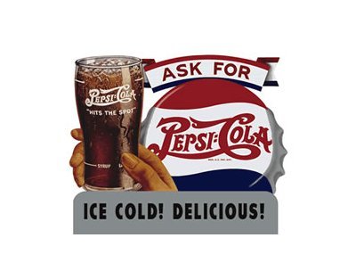 Pepsi Cola - Ask For Pepsi Cola - Ice Cold Delicious Tin Sign