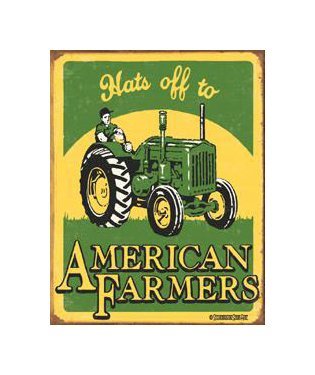 Hats Off To American Farmers Tin Sign