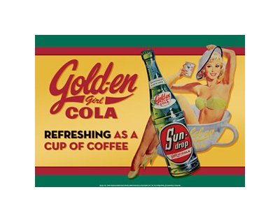 Sun Drop Golden Girl Cola - Refreshing as a Cup of Coffee Tin Sign
