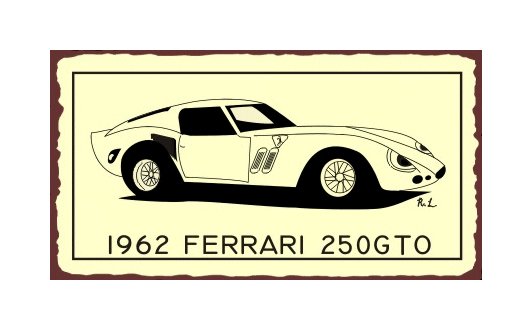 1962 Ferrari 250 GTO - Metal Art Sign