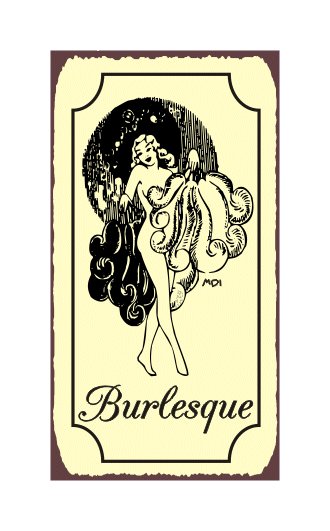 Burlesque Metal Art Sign