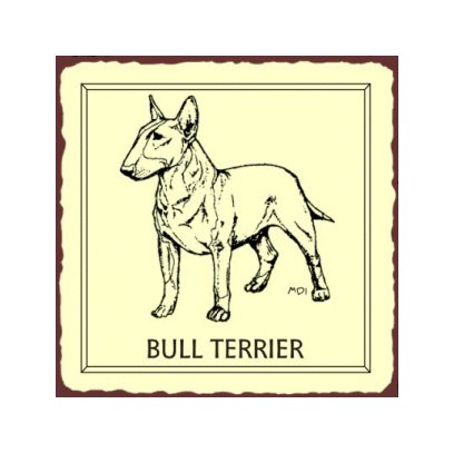Bull Terrier Dog Metal Art Sign
