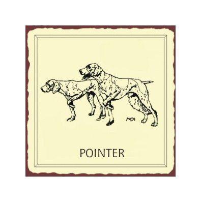 Pointer Dog Metal Art Sign