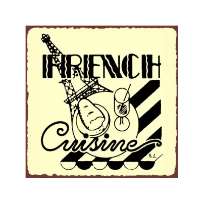 French Cuisine Metal Art Sign