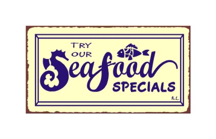 Try Our Seafood Specials Metal Art Sign