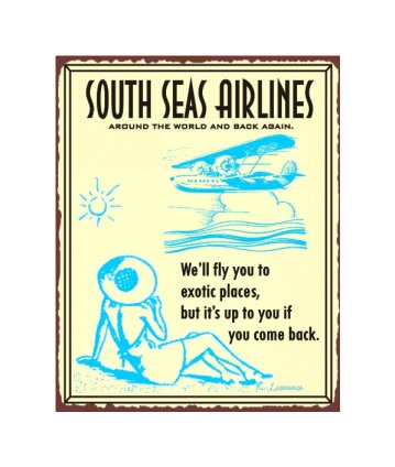 South Seas Airlines - We'll Fly You Exotic Places - Metal Art Sign