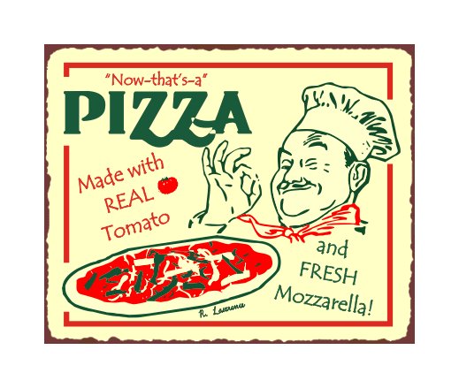 Now That's a Pizza Metal Art Sign