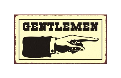 Gentlemen to the Right - Bathroom Sign - Metal Art Sign