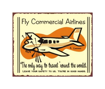 Fly Commercial Airlines Airplane Sign - Metal Art Sign