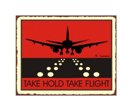 Take Hold Take Flight - Airport Runway - Red Airplane Sign - Metal Art Sign