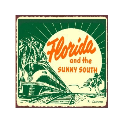 Florida and the Sunny South Train Sign - Metal Art Sign