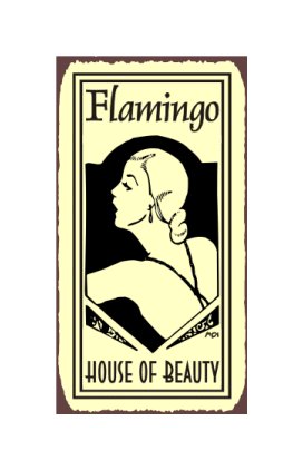 Flamingo House of Beauty Metal Art Sign