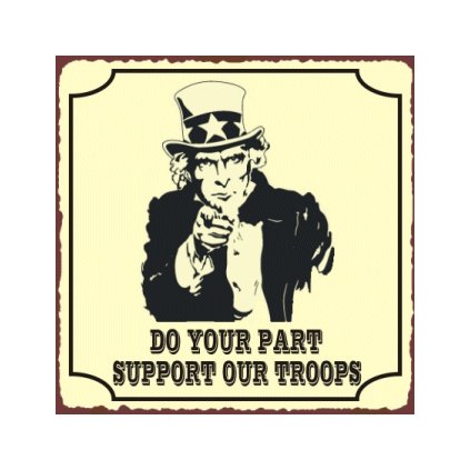 Uncle Sam - Do Your Part Support Our Troops - Metal Art Sign