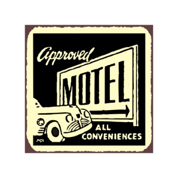 Approved Motel - All Conveniences - Metal Art Sign