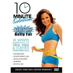 10 Minute Solution - Blast Off Belly Fat