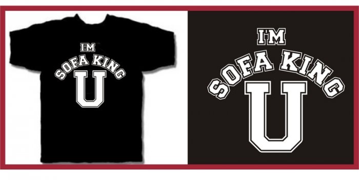 I'M SOFA KING U college porn funny T-Shirt XXL
