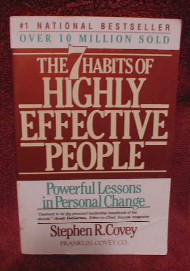 The Seven Habits of Highly Effective People: Powerful Lessons in Personal Change