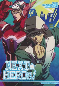 Tiger&Bunny Doujinshi: NEXT★HEROs(Color Anthology)